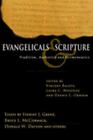 Evangelicals & Scripture: Tradition, Authority And Hermeneutics [Wheaton Theolog