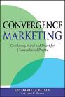 Convergence Marketing Combining Brand and Direct M