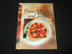 Rose Marie Donhauser / Marlisa Szwillus - Pizza, Quiche und Tarte - Rezepte