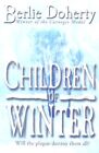 Children Of Winter By Berlie Doherty