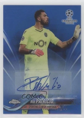 2017-18 Topps Chrome UCL Blue Refractor Auto /150 Rui Patricio #54 Auto - Image 1 of 2