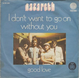 NAZARETH I DON'T WANT TO GO ON WITHOUT YOU UNIQUE 1977 RECORD YUGOSLAV 7" PS - Picture 1 of 4