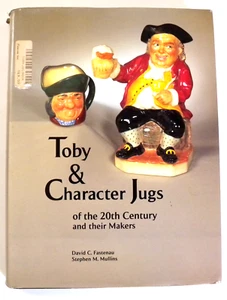 Toby and Character Jugs of the 20th Century by Stephen M. Mullins and David... - Picture 1 of 4