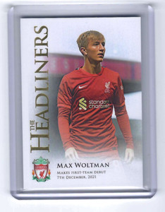 MAX WOLTMAN 2022 FUTERA THE HEADLINERS ROOKIE CARD /52