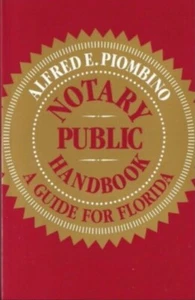 Florida Notary Public Handbook Research Aid + Case Citations! Piombino Classic - Picture 1 of 1