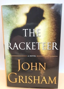 The Racketeer von John Grisham 2012 Hardcover mit Schutzumschlag 1. Auflage 2. Druck - Bild 1 von 11