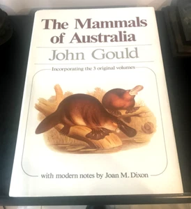 JOHN GOULD THE MAMMALS OF AUSTRALIA WITH MODERN NOTES BY JOAN DIXON H/B 1983 - Picture 1 of 9