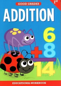 First Grade Educational Workbooks - Good Grades - Addition - Picture 1 of 4