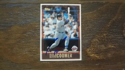 1997 TOPPS RON COOMER    AUTOGRAPHED BASEBALL CARD - Image 1 of 3