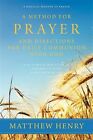 A Method For Prayer And Directions For D by Henry, Matthew, Like New Used, Fr...