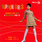 Various Artists Nippon Girls: Japanese Pop, Beat & Bossa Nova 1966-70 (CD) Album