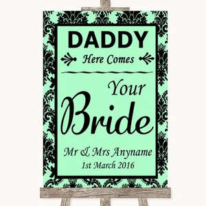 Mint Green Damask Daddy Here Comes Your Bride Personalised Wedding Sign - Picture 1 of 8