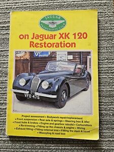 Jaguar Enthusiasts Clob On Jaguar XK 120 Restoration (1996 Trade Paperback)