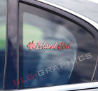 Island Girl Sticker Decal Truck Car Jdm Euro Kdm Motorcycle Helmet Window Vinyl