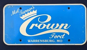 Mel Turner's CROWN FORD Dealership License Plate Warrensburg Missouri Dealer - Picture 1 of 2