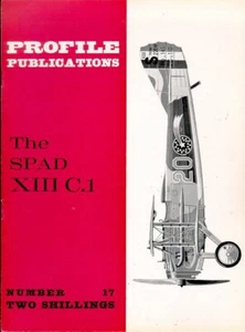 AIRCRAFT PROFILE 17 WW1 SPAD XIII FRANCE USAS ESCADRILLE BIPLANE RICKENBACKER - Bild 1 von 3