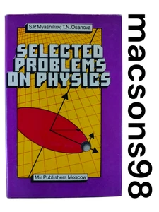 Selected Problems on Physics by Myasnikov, Osanova Mir Publishers Moscow 1990 - Foto 1 di 24