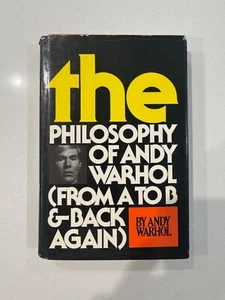 SIGNED 1st Edition 1975 | Philosophy of Andy Warhol From A to B and Back Again - Picture 1 of 10