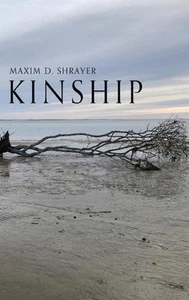 Kinship by Maxim D. Shrayer Hardcover Book - Picture 1 of 1