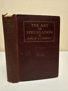 The Art of Speculation ~ PHILIP L. CARRET ~ Erstausgabe 1. 1927 ~ Wall Street - Bild 1 von 17