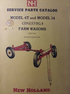 New Holland 4T 14 Conestoga Gear Farm Wagon Agricultural Parts Catalog Manual - Picture 1 of 2