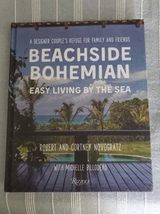 Beachside Bohemian: Easy Living By the Sea, Robert & Cortney Novogratz, Like New - Bild 1 von 3