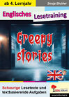 Sonja Bichler / Creepy stories - Englisches Lesetraining