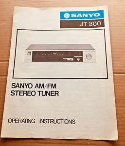 Sanyo JT 300 Stereo AM/FM Stereo Tuner Operating Instructions Manual Guide - Picture 1 of 3