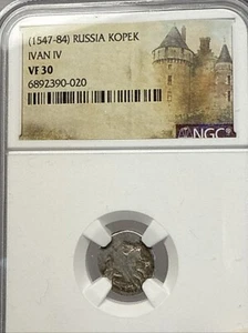 RUSSIA ~1st Tsar~ Ivan IV “The Terrible” 1547-1584 SILVER KOPEK NGC VF30 *RARE!* - Picture 1 of 3