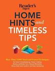 Home Hints and Timeless Tips: More Than 3,000 Tried-And-Trusted Techniques for S