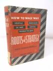 Roots of Strategy  (1st Ed, Signed) by Phillips, Major Thomas R. (editor)