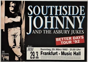 PÓSTER de Southside Johnny & Jukes Better Days Tour '92 Frankfurt Alemania ¡Original! - Imagen 1 de 1