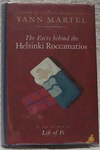 Martel, Yann. The Facts Behind the Helsinki Roccamatios. Signed, First Edition - Picture 1 of 3