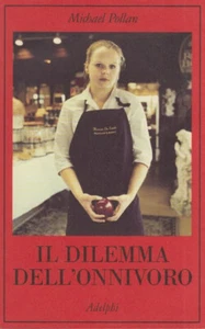 Pollan Michael Il dilemma dell'onnivoro 2008 Adelphi - Imagen 1 de 1