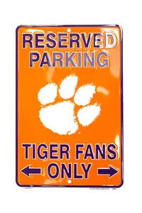 CLEMSON TIGERS RESERVED PARKING TIGER FANS ONLY METAL SIGN MAN CAVE 8"x 12" - Picture 1 of 1