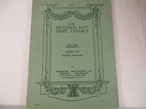 Hundred Best Short Classics Pianoforte Book 1 Whitemore Vintage Piano Sheet - Picture 1 of 8