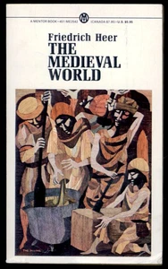 THE MEDIEVAL WORLD by Friedrich Heer * MENTOR paper back  - Bild 1 von 4