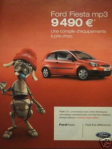 PUBLICITÉ 2007 FORD FIESTA MP3 UNE COMPILE D'ÉQUIPEMENT PRIX CHOC - ADVERTISING - Picture 1 of 1