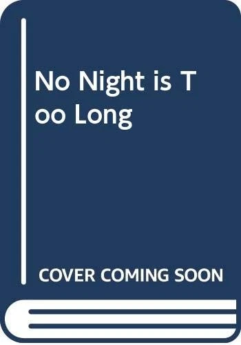 No Night is Too Long - Hardcover By Vine, Barbara - VERY GOOD - Image 1 of 1