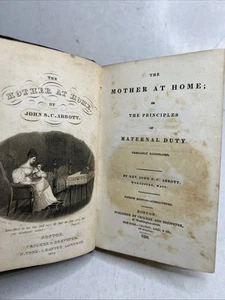 Antique 1834 THE MOTHER AT HOME Principles of Maternal Duty ABBOTT ParentingSA44 - Picture 1 of 7