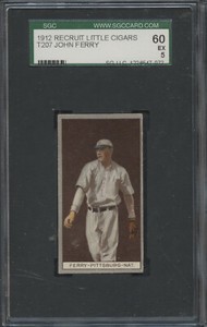 1912 T207 Recruit Little Cigars John Ferry Pittsburgh Pirates  SGC 60 EX 5