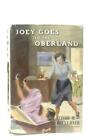 Joey Goes To The Oberland (Elinor M. Brent-Dyer - 1954) (Id:42580)