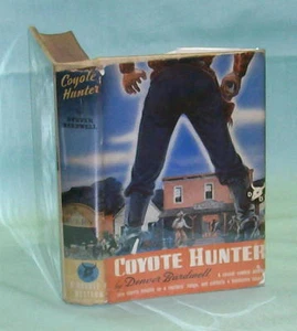 COYOTE HUNTER, by Denver Bardwell, 1st Ed, 1940 w/ORIGINAL DUST JACKET! - Picture 1 of 1