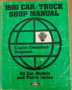 1981 Ford Car/Truck Shop Manual. Engine/Emissions Diagnosis All Car and Trucks. - Bild 1 von 12