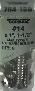 Dorman 784-180 Self Tapping Screw-Stainless Steel-Oval Head #14 x 1" , 1-1/2" - Picture 1 of 3