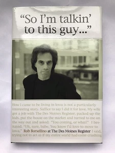 So I'm talkin' to this guy...by Rob Borsellino (Hardcover DJ, SIGNED, 2005) - Picture 1 of 8