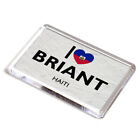 FRIDGE MAGNET - I Love Briant, Haiti