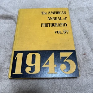 VTG 1943 The American Annual of Photography Volume Fifty-Seven 57 Hardcover - Picture 1 of 5