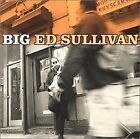 Big by Big ed Sullivan | CD | condition very good