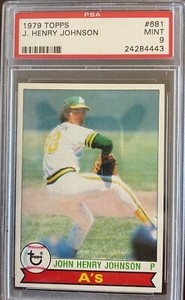 John Henry Johnson 1979 Topps #681 Oakland A's Graded PSA 9 MINT